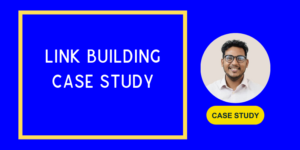 Link Building Case Study Feature Image