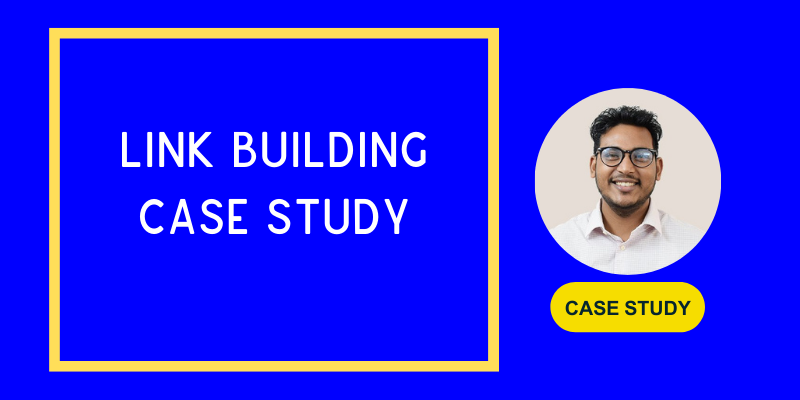 Link Building Case Study Feature Image