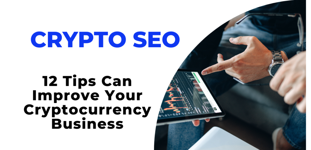 Crypto SEO: 12 Tips For Create A Cryptocurrency SEO Strategy