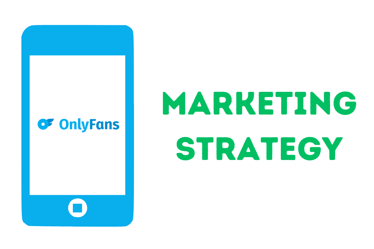 OnlyFans Marketing Promotion strategy