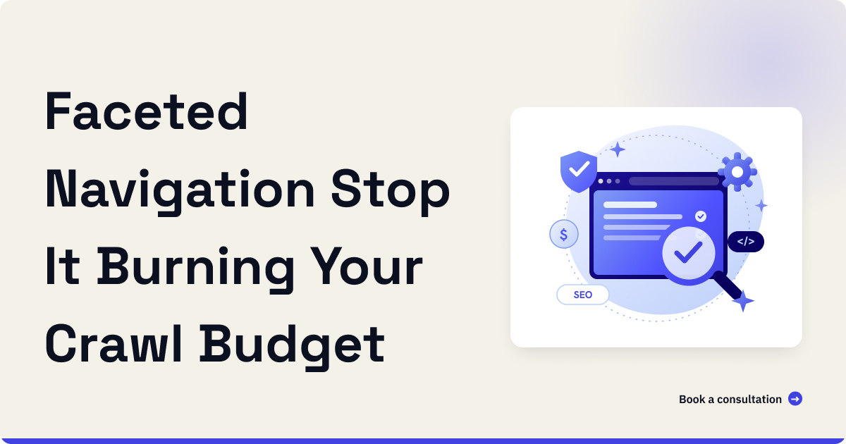 Faceted navigation and crawl budget